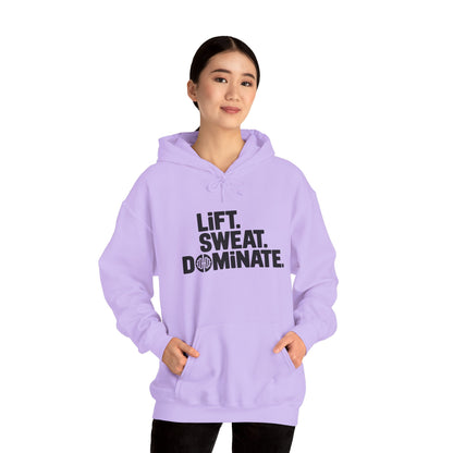"Lift. Sweat. Dominate."