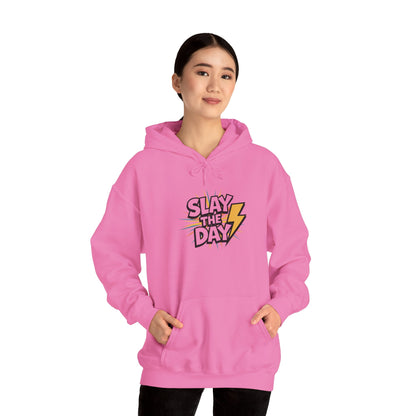 "Slay the Day"