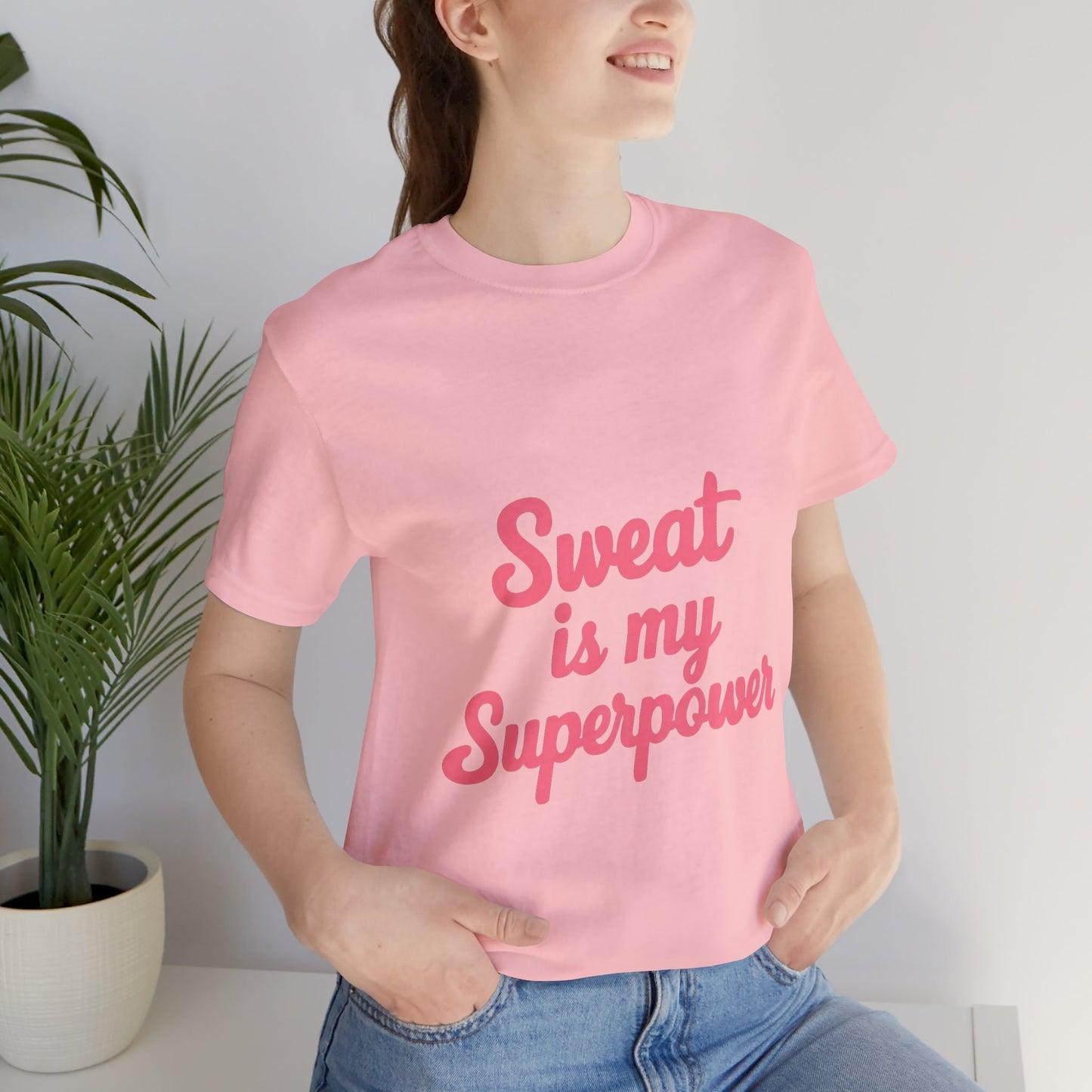 "Sweat Is My Superpower"