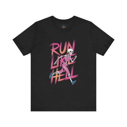 Run Like Hell Unisex Tee, Fun Fitness Shirt, Halloween Costume, Gift for Runners, Unique Graphic T-Shirt
