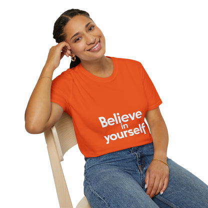 "Believe in Yourself"