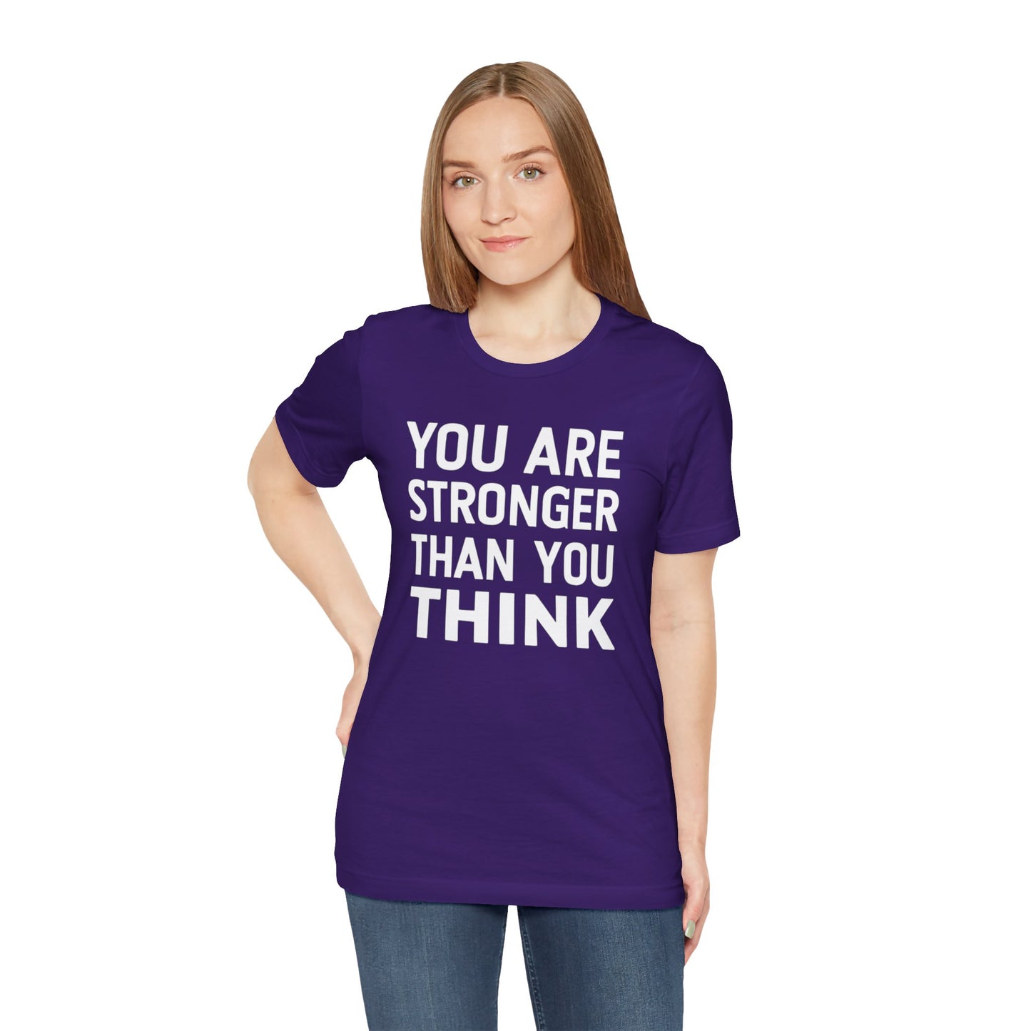"You Are Stronger Than You Think"