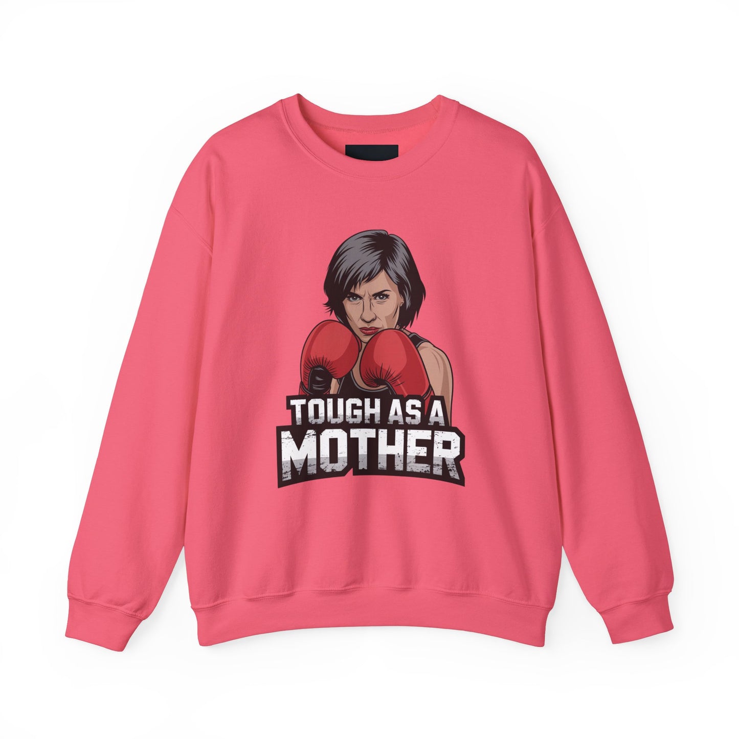 Tough As A Mother Sweatshirt | Unisex Heavy Blend™ Crewneck