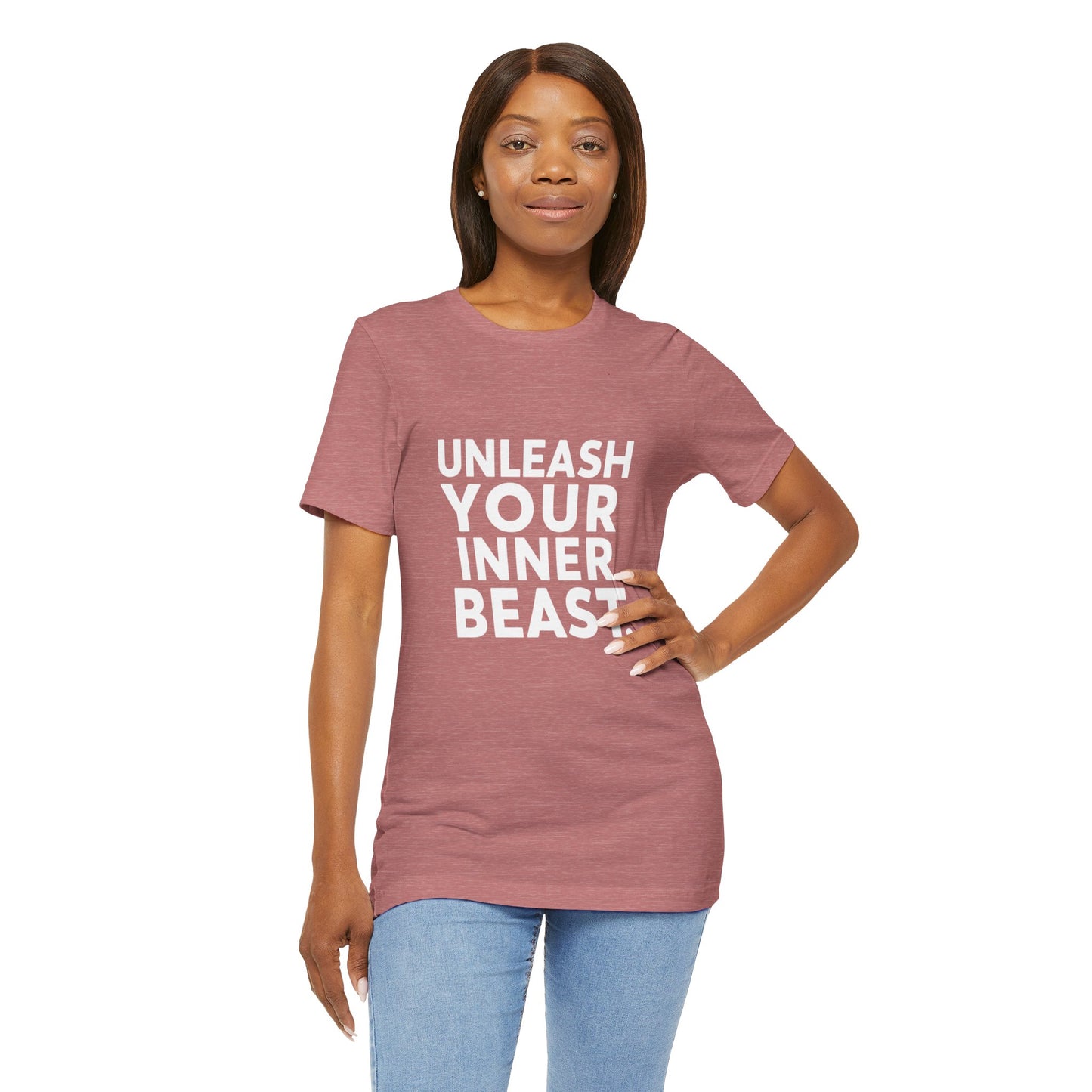 "Unleash Your Inner Beast"