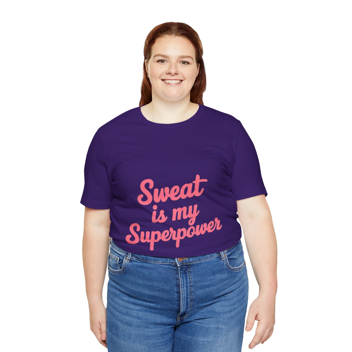 "Sweat Is My Superpower"