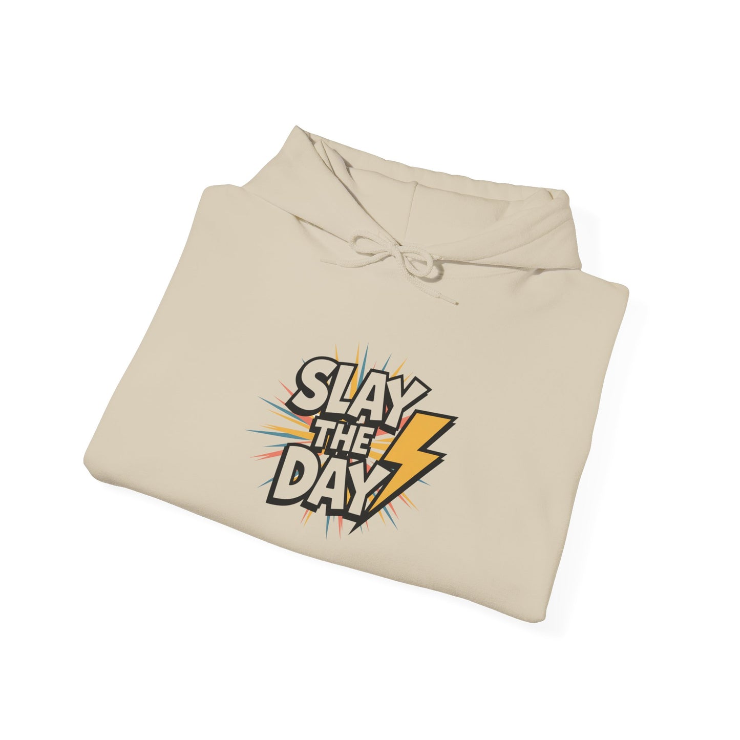 "Slay the Day"