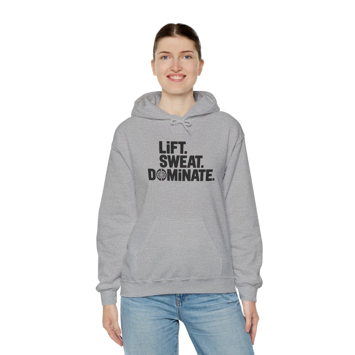 "Lift. Sweat. Dominate."