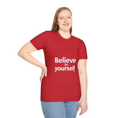 "Believe in Yourself"