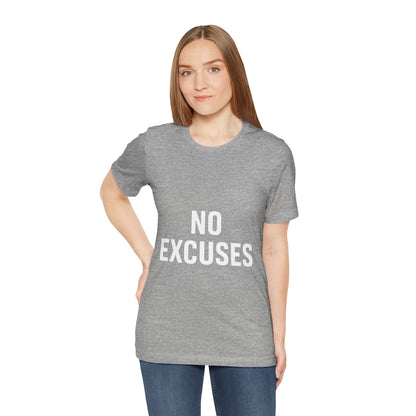 "No Excuses"
