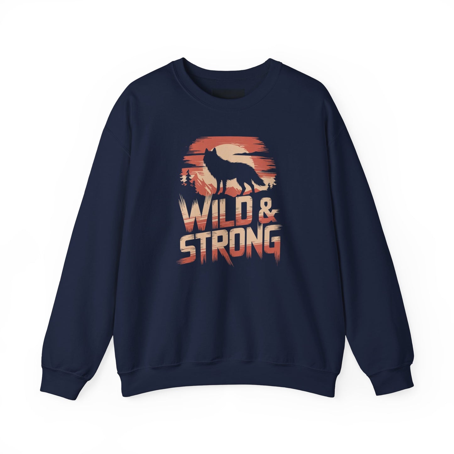 "Wild & Strong"