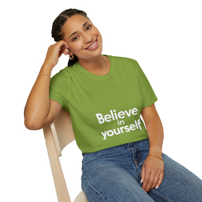 "Believe in Yourself"
