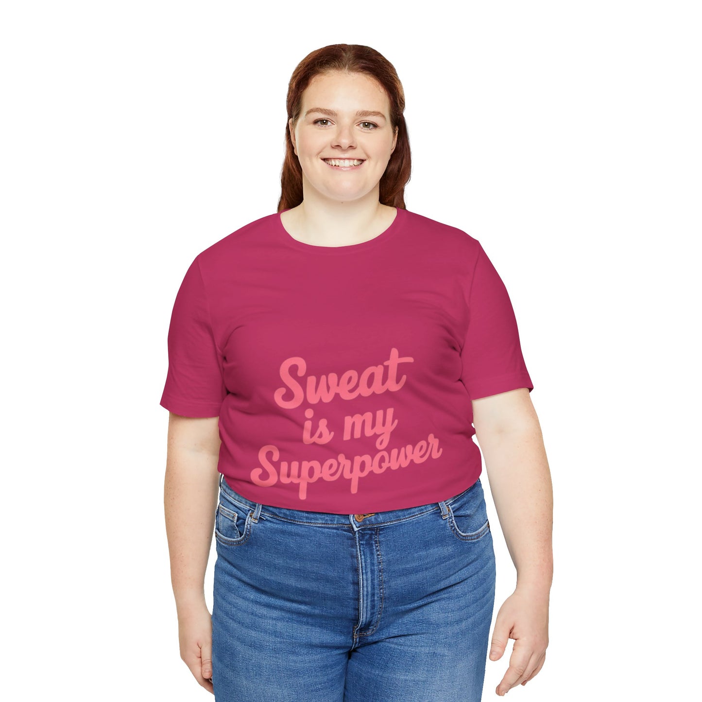 "Sweat Is My Superpower"