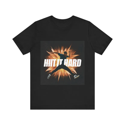 "HIIT It Hard"