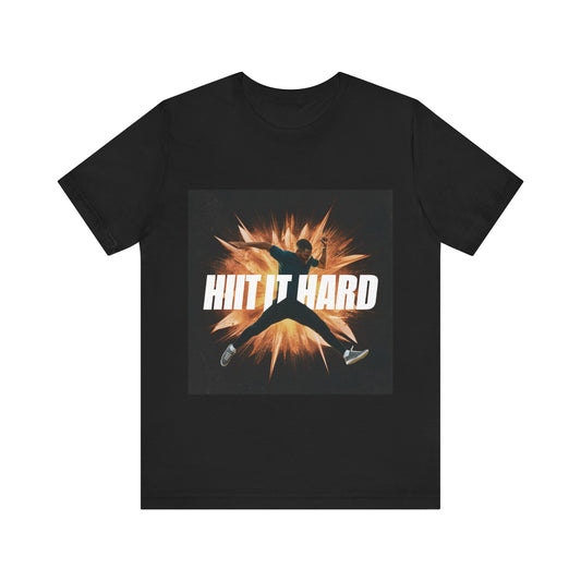 "HIIT It Hard"