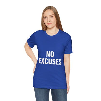 "No Excuses"