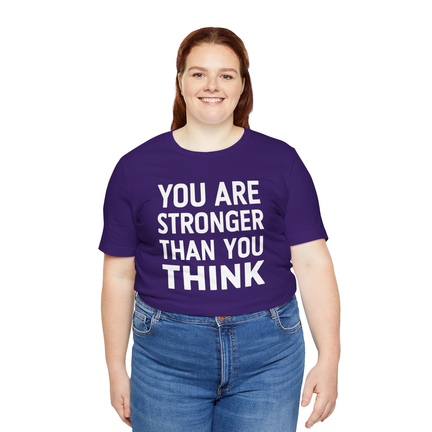 "You Are Stronger Than You Think"