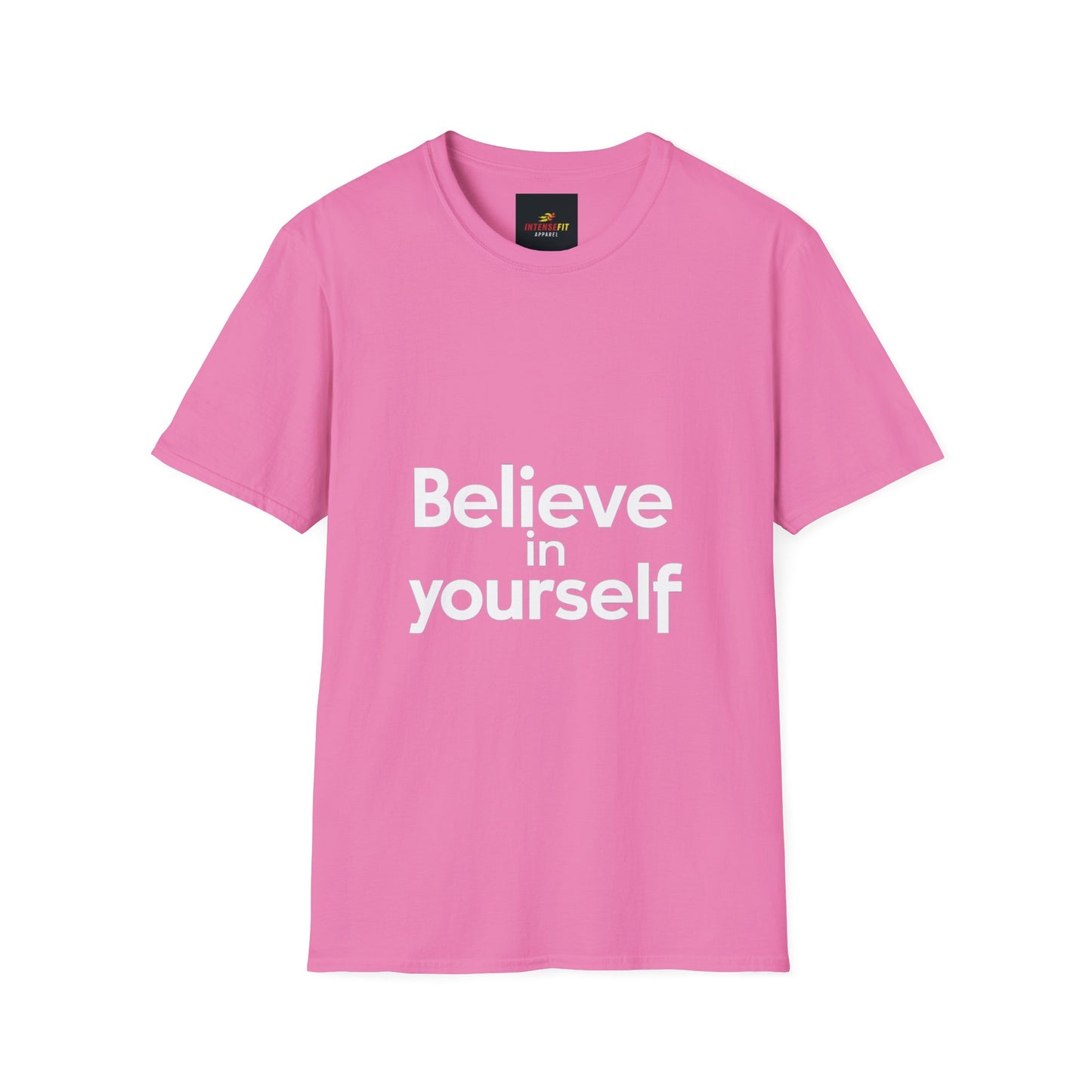 "Believe in Yourself"