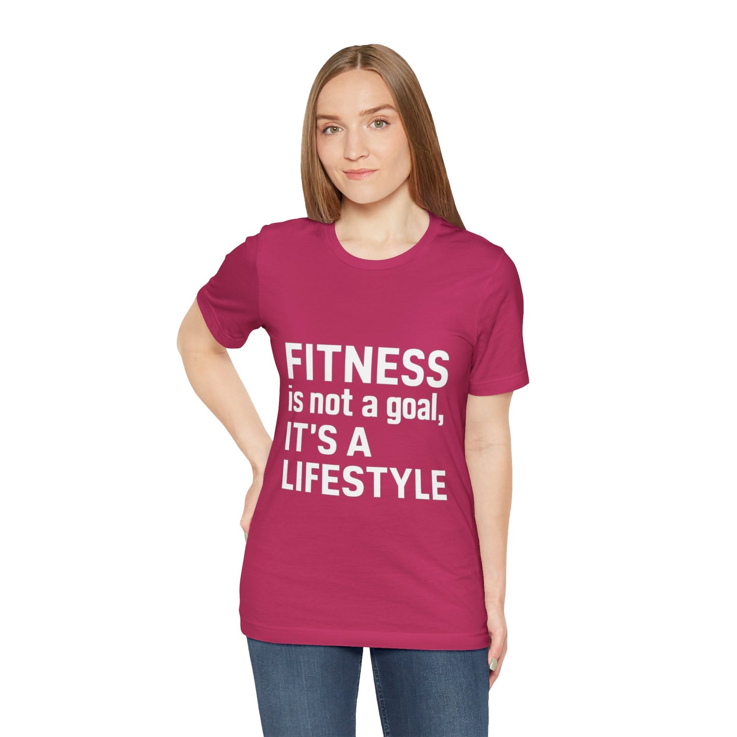 "Fitness Is Not a Goal, It's a Lifestyle"