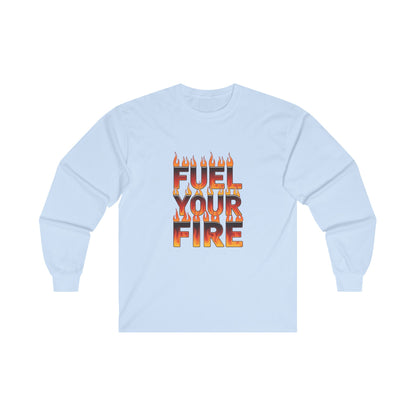 "Fuel Your Fire"