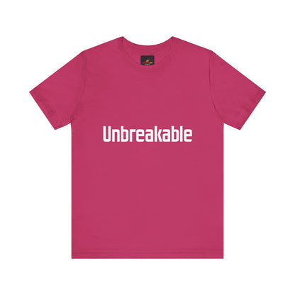"Unbreakable"
