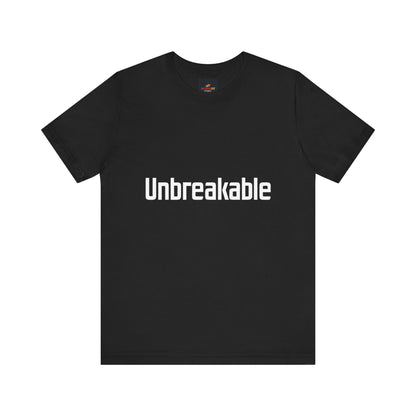 "Unbreakable"