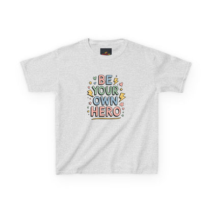 "Be Your Own Hero"
