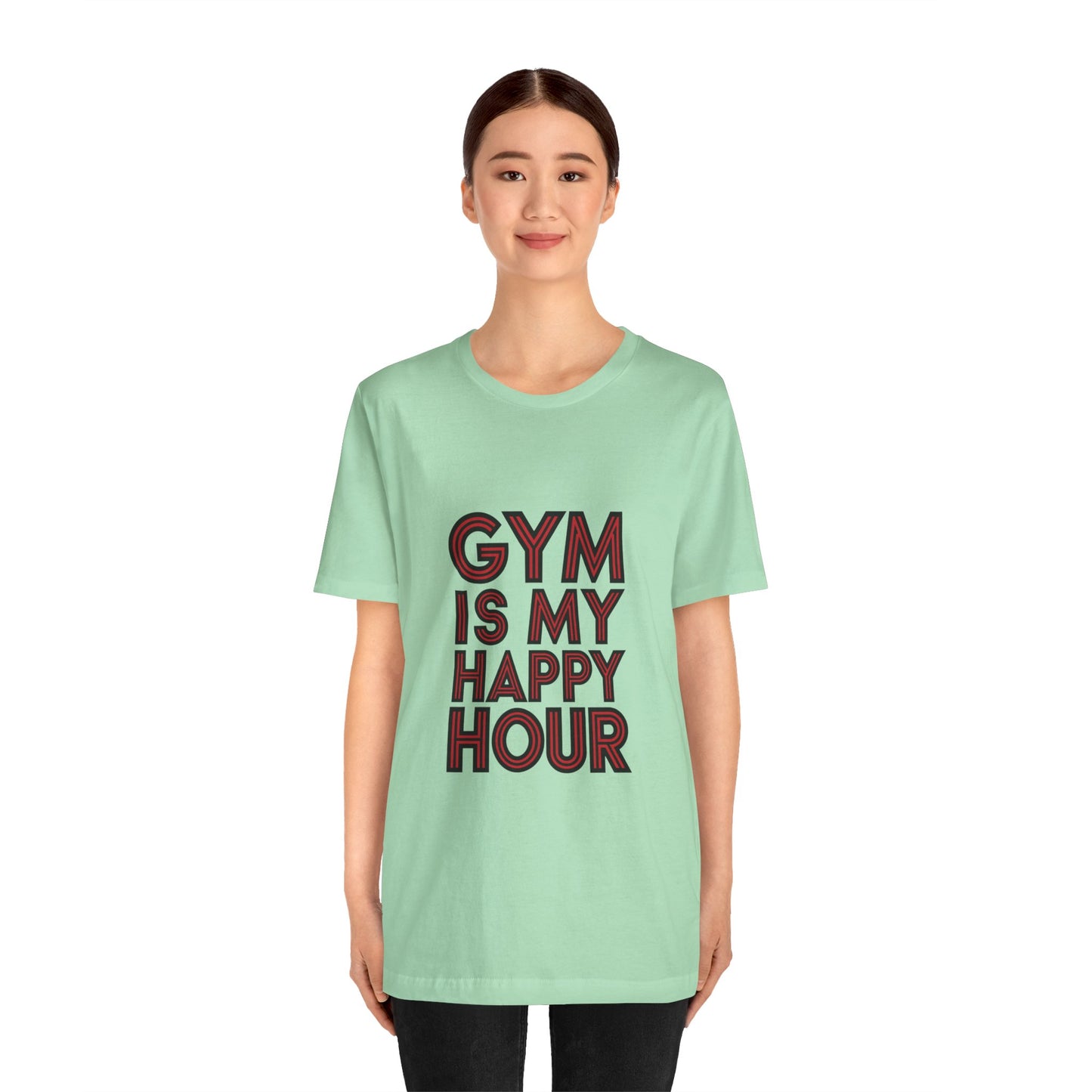 "Gym is my Happy Hour"