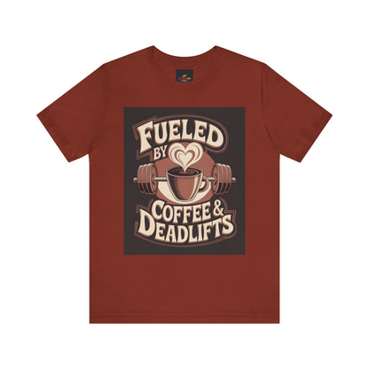 "Fueled by Coffee & Deadlifts"
