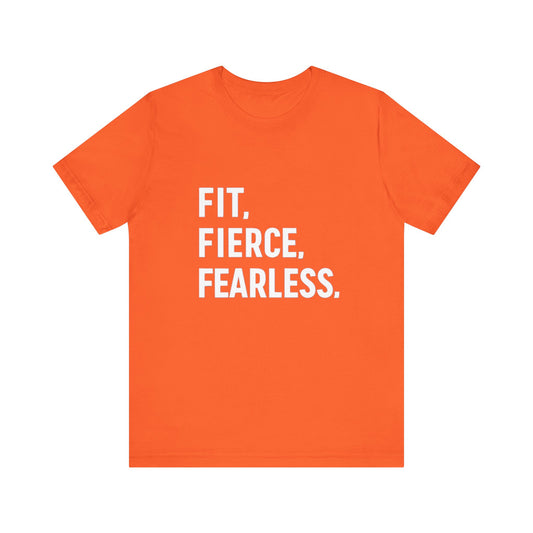 "Fit. Fierce. Fearless."