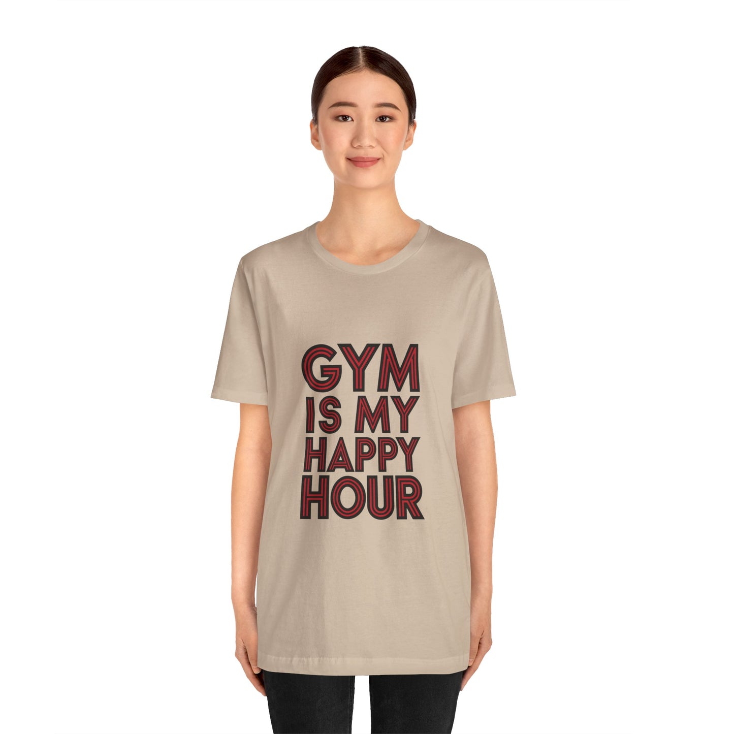 "Gym is my Happy Hour"
