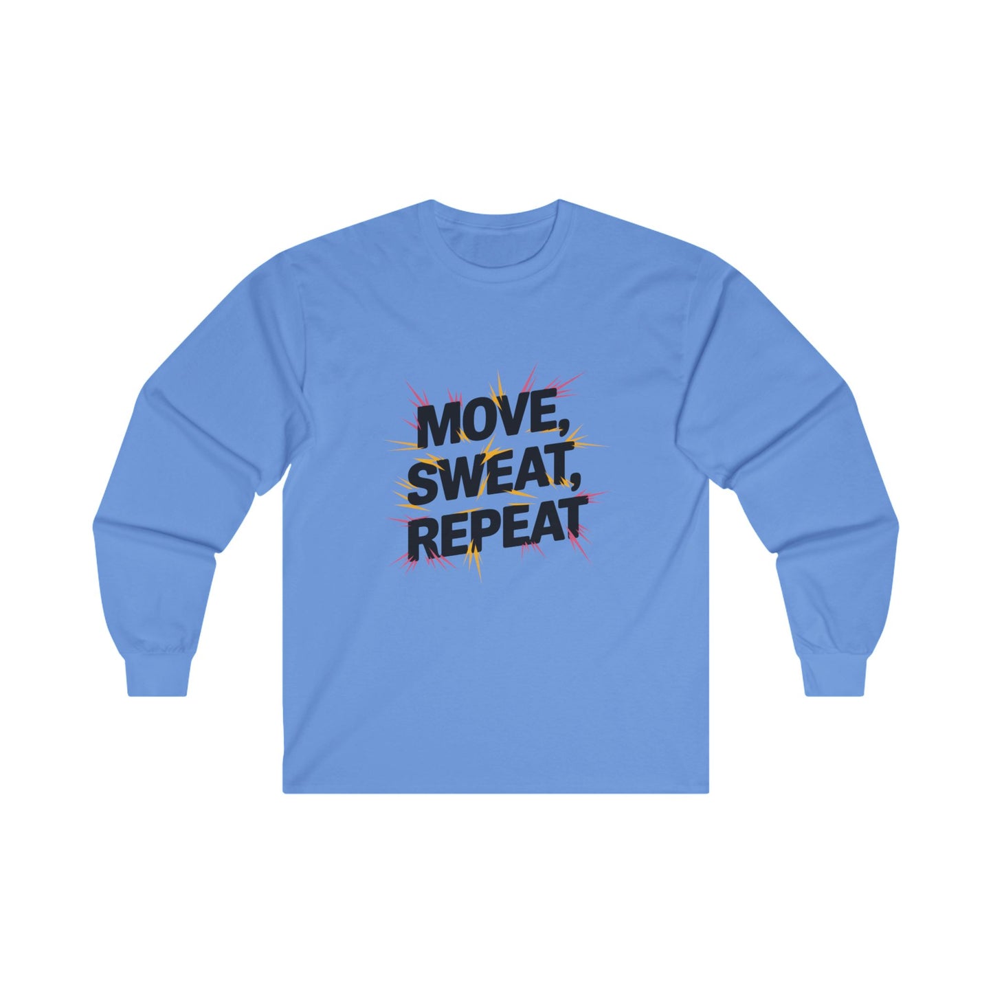 "Move, Sweat, Repeat"