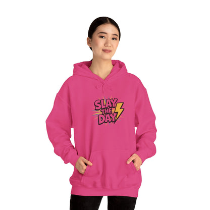 "Slay the Day"