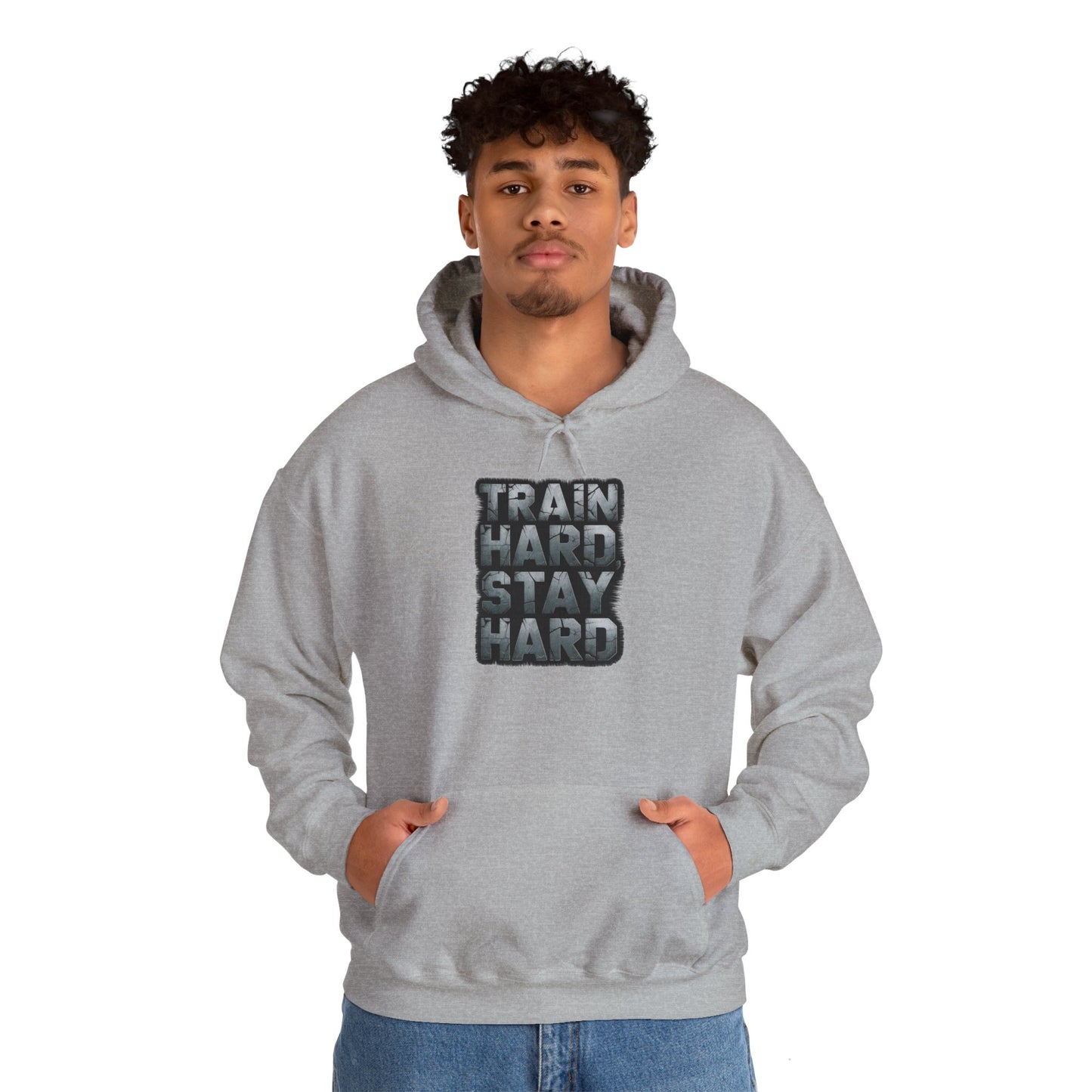 "Train Hard Stay Hard"