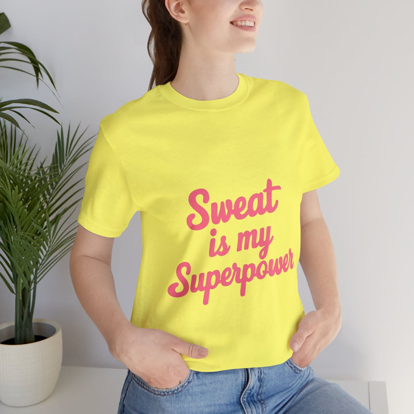 "Sweat Is My Superpower"