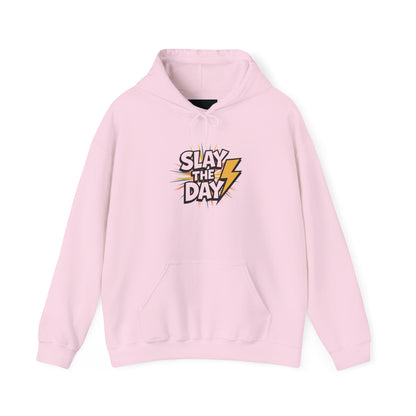 "Slay the Day"