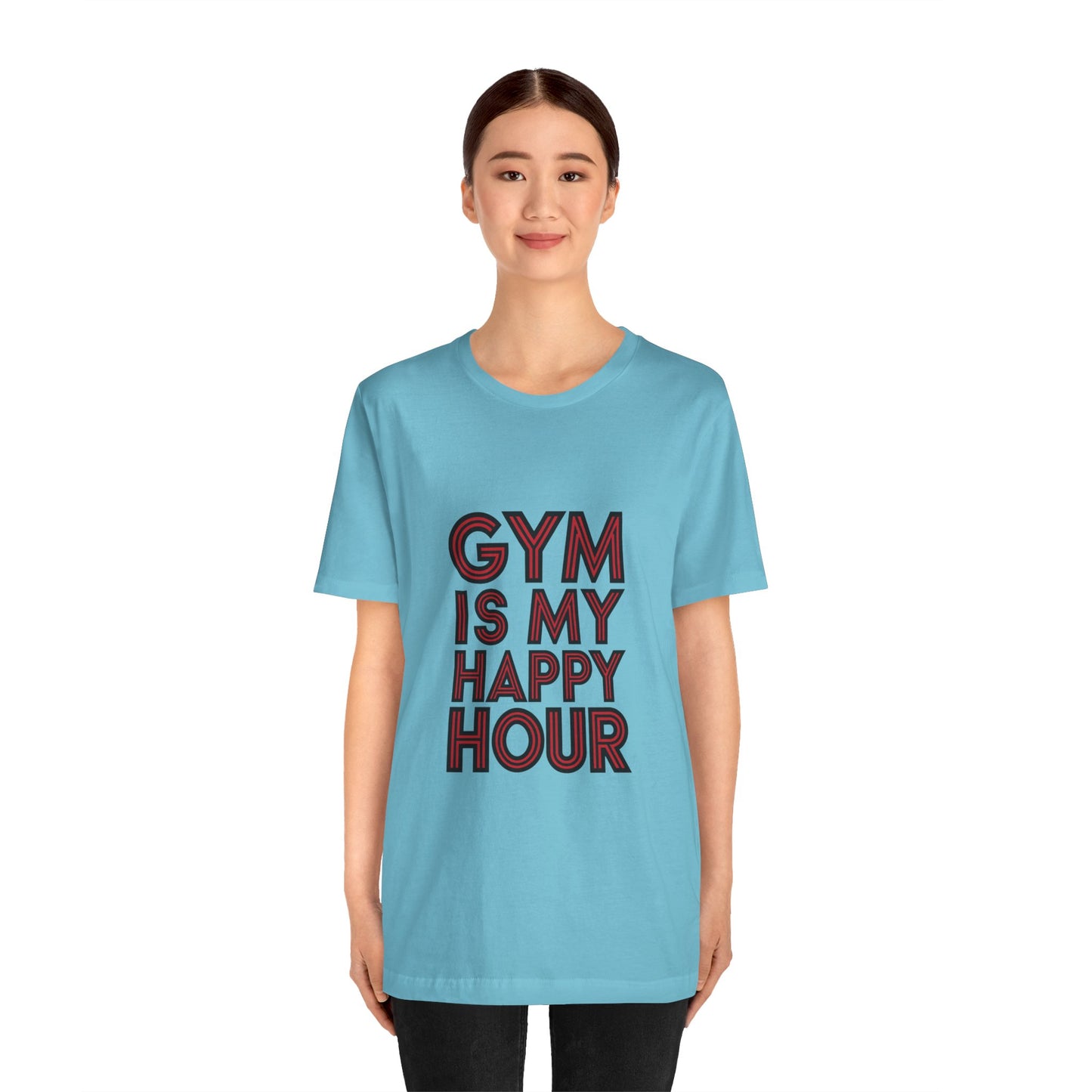 "Gym is my Happy Hour"