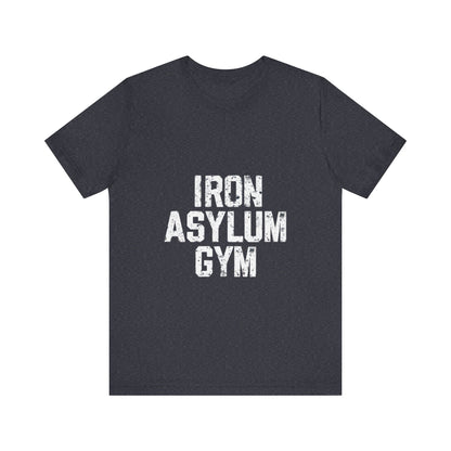 "Iron Asylum Gym"