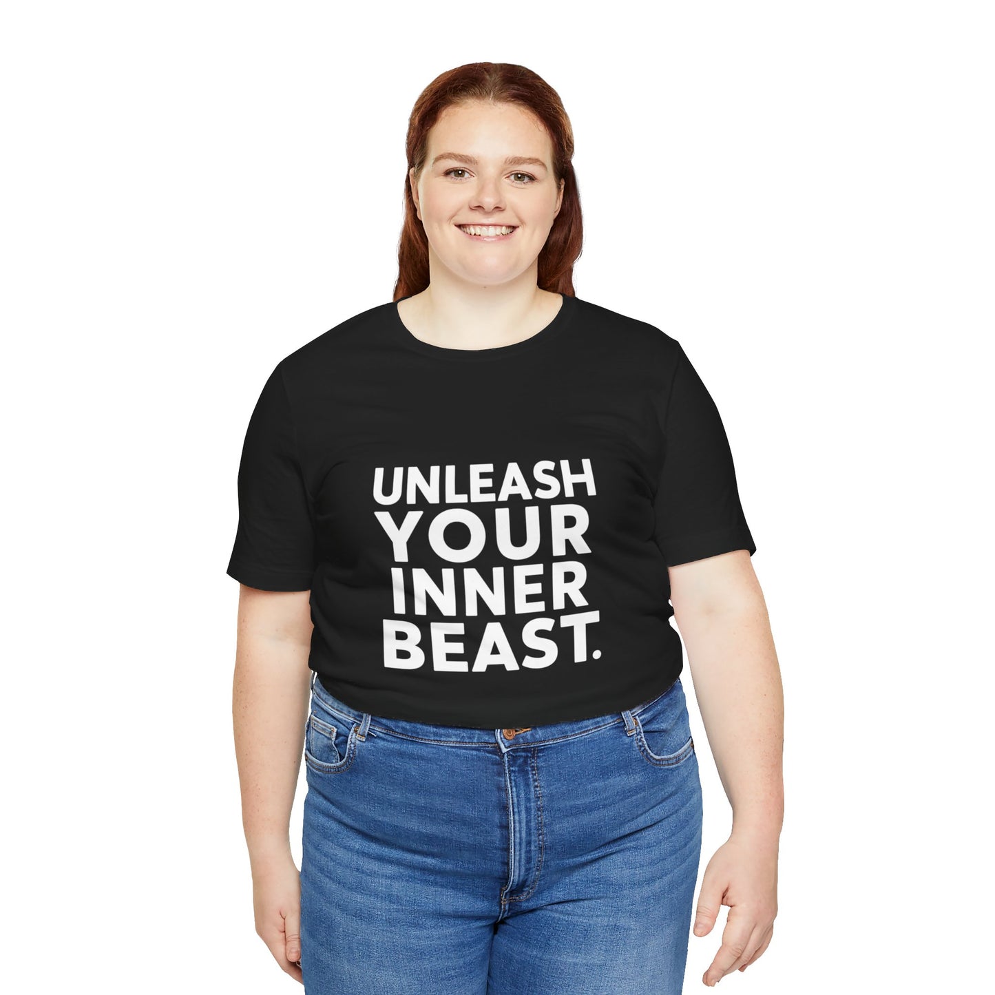 "Unleash Your Inner Beast"