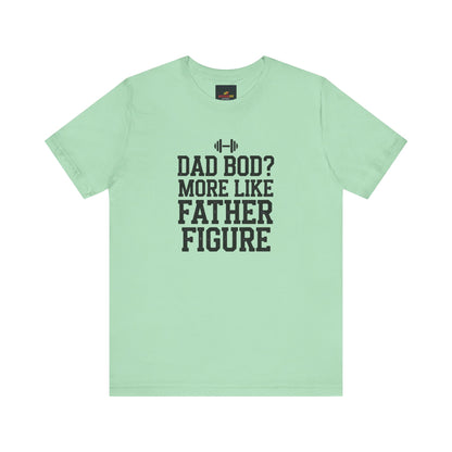 "Dad Bod? More Like Father Figure"