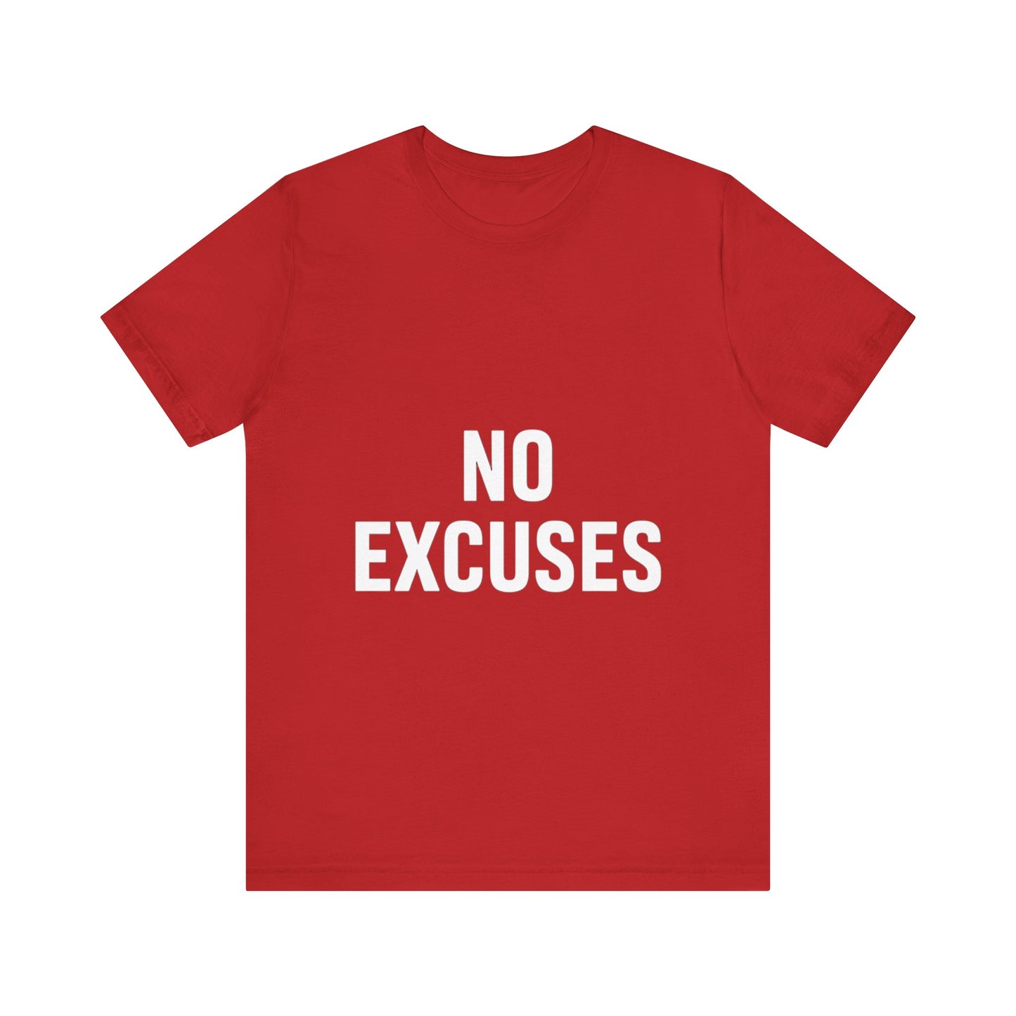 "No Excuses"