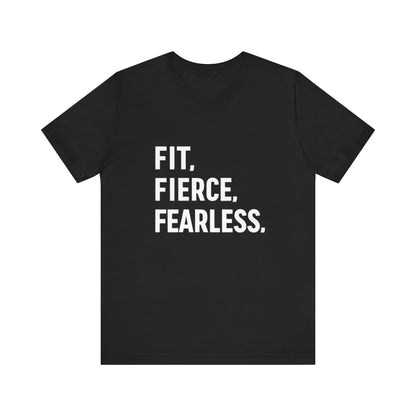 "Fit. Fierce. Fearless."