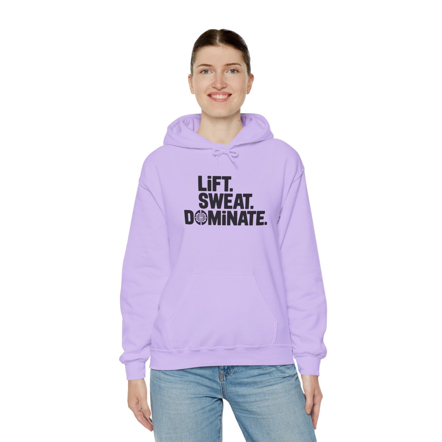 "Lift. Sweat. Dominate."