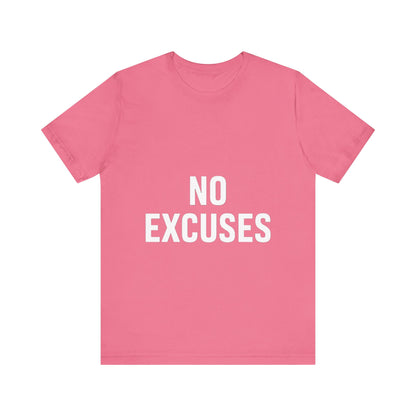 "No Excuses"