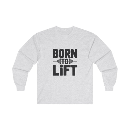 Born to Lift