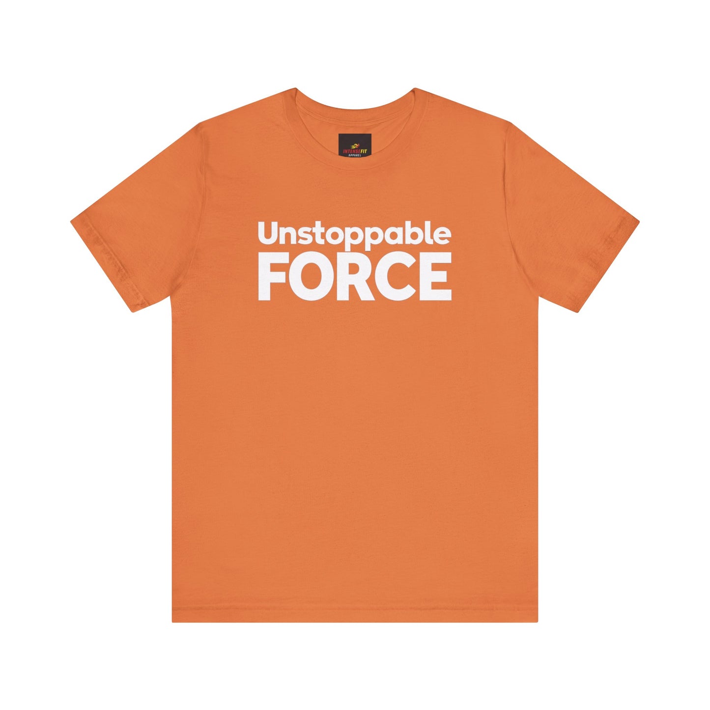 "Unstoppable Force"