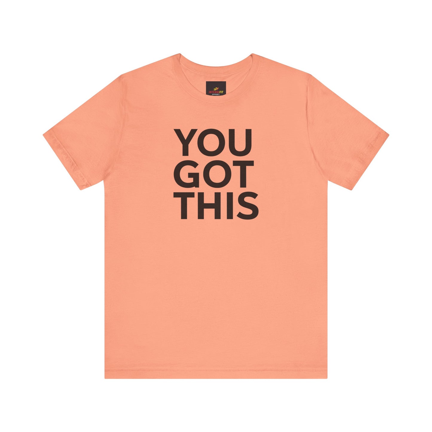 "YOU GOT THIS"