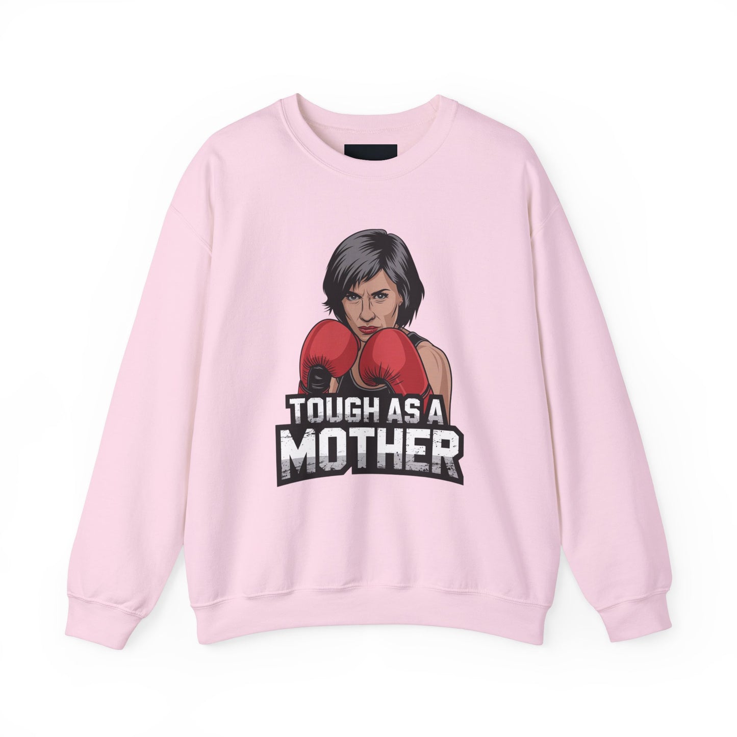 Tough As A Mother Sweatshirt | Unisex Heavy Blend™ Crewneck