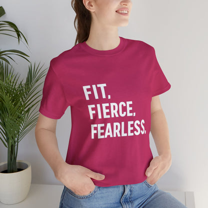 "Fit. Fierce. Fearless."