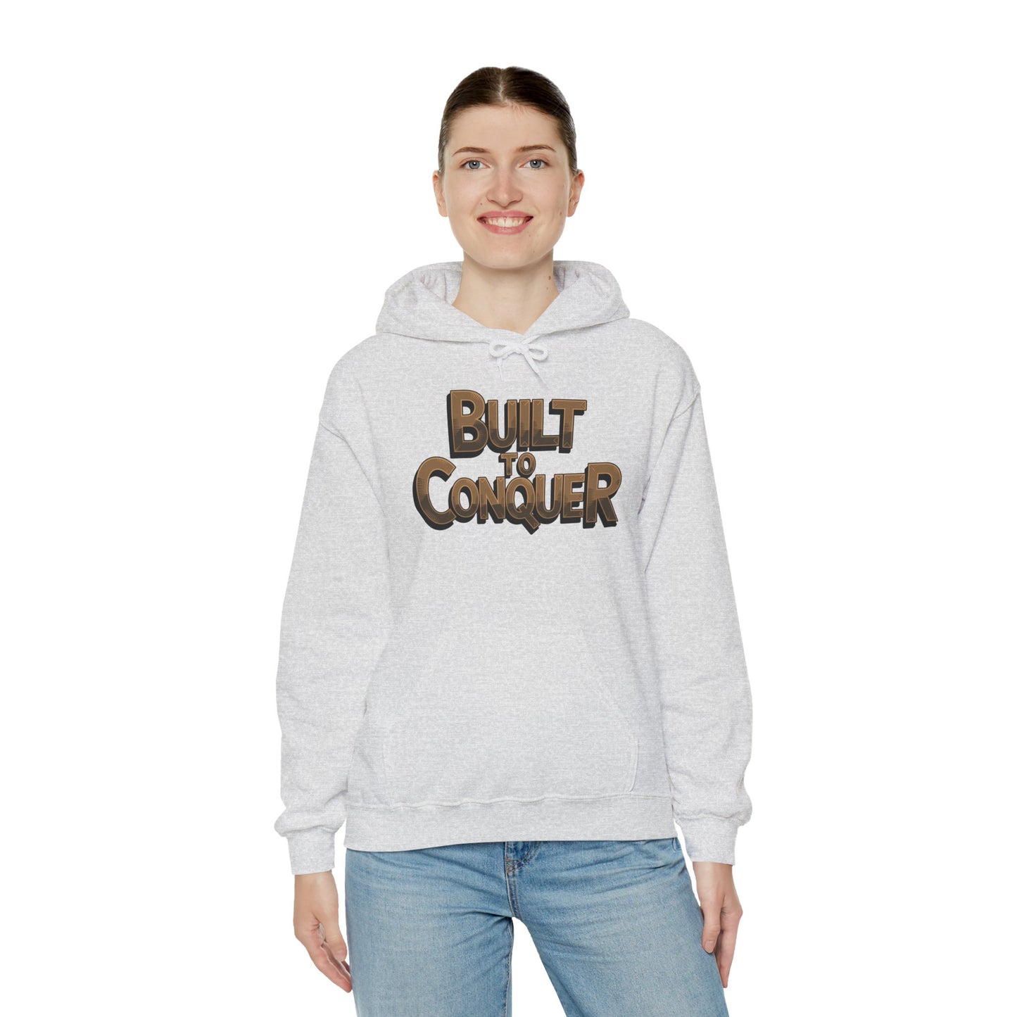 "Built to conquer"