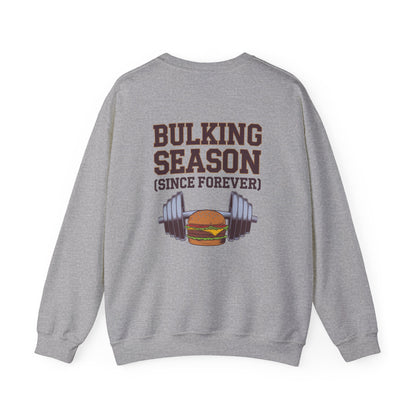 "Bulking Season (Since Forever)"